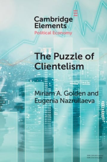 The Puzzle of Clientelism: Political Discretion and Elections Around the World Opracowanie zbiorowe