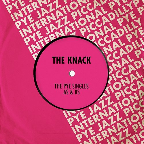 The Pye Singles As & Bs The Knack