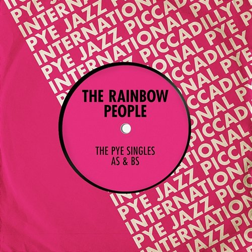 The Pye Singles As & Bs The Rainbow People
