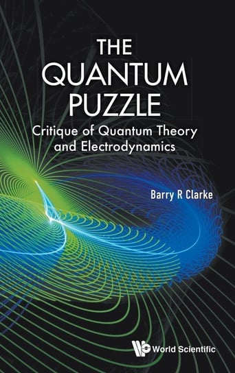 The Quantum Puzzle Barry R. Clarke