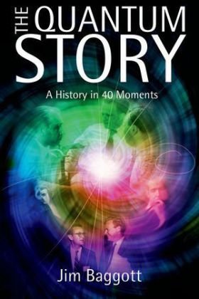 The Quantum Story: A history in 40 moments Opracowanie zbiorowe