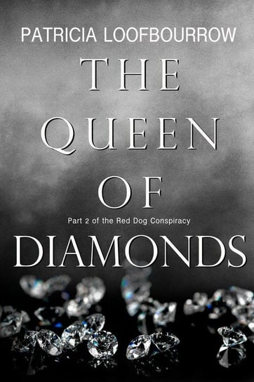 The Queen of Diamonds Patricia Loofbourrow