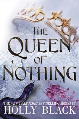 The Queen of Nothing (The Folk of the Air #3) Black Holly