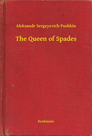 The Queen of Spades Puszkin Aleksander