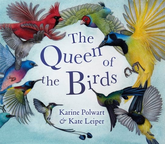 The Queen of the Birds Karine Polwart