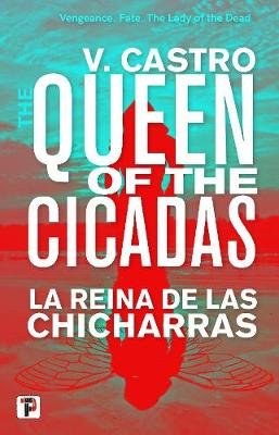 The Queen of the Cicadas V. Castro