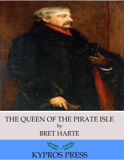 The Queen of the Pirate Isle Harte Bret