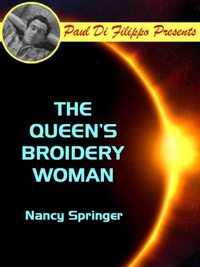 The Queen's Broidery Woman Springer Nancy