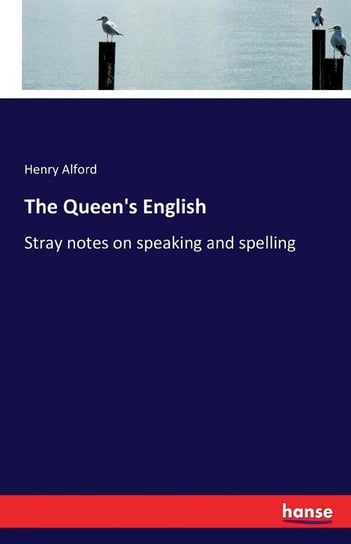 The Queen's English Alford Henry