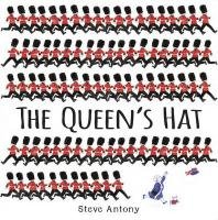 The Queen's Hat Antony Steve