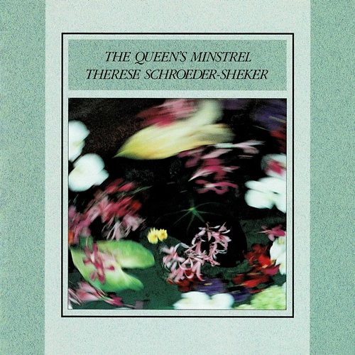 The Queen's Minstrel Therese Schroeder-Sheker