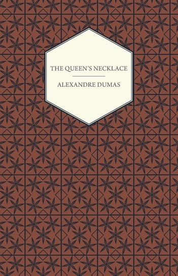 The Queen's Necklace Dumas Alexandre