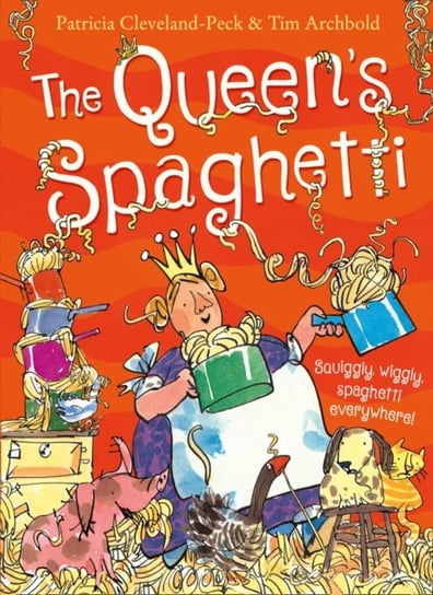 The Queen's Spaghetti Cleveland-Peck Patricia