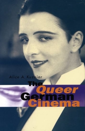 The Queer German Cinema Kuzniar Alice A.