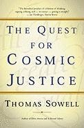 The Quest for Cosmic Justice Sowell Thomas