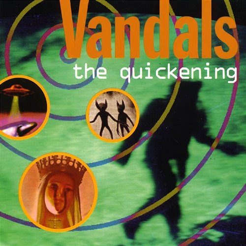 The Quickening The Vandals