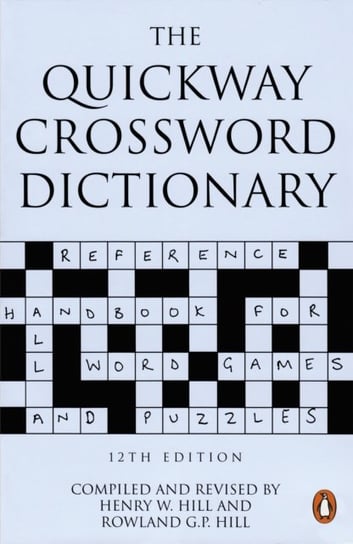 The Quickway Crossword Dictionary Hill Henry W.