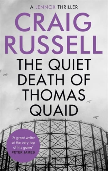 The Quiet Death of Thomas Quaid Russell Craig