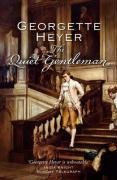 The Quiet Gentleman Heyer Georgette