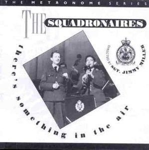 The r.a.f. Dance Band The Squadronaires