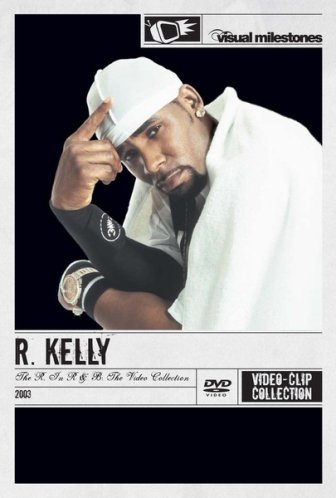 The R. In R & B: TVC R. Kelly