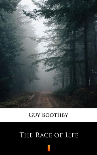 The Race of Life Boothby Guy