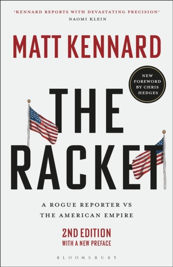 The Racket Matt Kennard