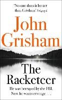The Racketeer Grisham John