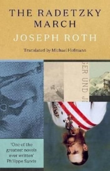 The Radetzky March Joseph Roth