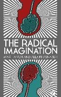 The Radical Imagination Khasnabish Alex, Haiven Max