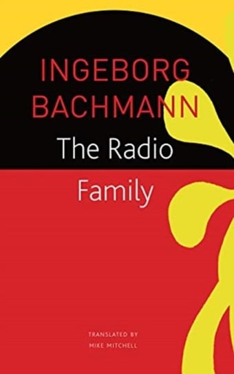 The Radio Family Bachmann Ingeborg