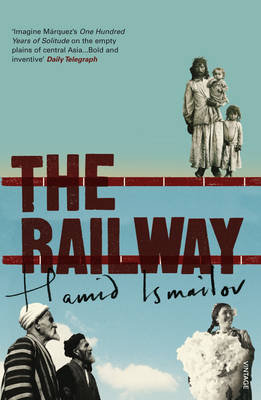 The Railway Hamid Ismailov