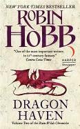 The Rain Wild Chronicles 02. Dragon Haven Hobb Robin