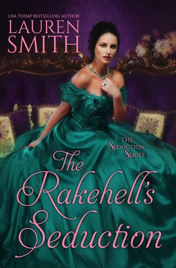 The Rakehell’s Seduction Lauren Smith