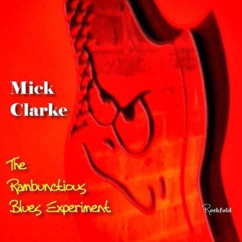 The Rambunctious Blues Ex Clarke Mick
