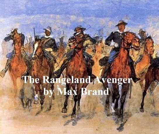 The Rangeland Avenger Brand Max