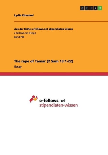 The rape of Tamar (2 Sam 13 Einenkel Lydia