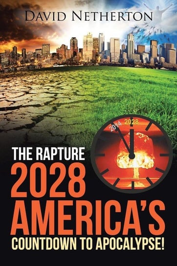 The Rapture 2028 Netherton David