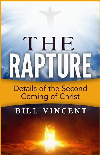 The Rapture Bill Vincent