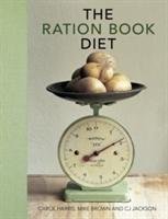 The Ration Book Diet: Third Edition Mike Brown