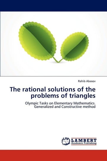 The Rational Solutions of the Problems of Triangles Abasov Rahib
