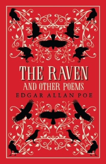 The Raven and Other Poems: Fully Annotated Edition with over 400 notes. It contains Poe's complete poems and three essays on poetry Poe Edgar Allan