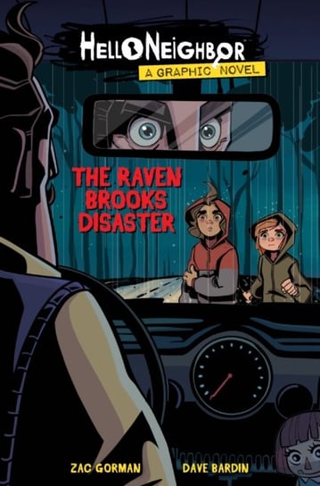 The Raven Brooks Disaster (Hello Neighbor: Graphic Novel #2) Gorman Zac