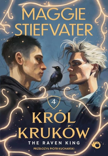 The Raven King. Król Kruków. Tom 4 - ebook epub Stiefvater Maggie