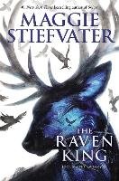 The Raven King. the Raven Cycle, Book 4 Stiefvater Maggie