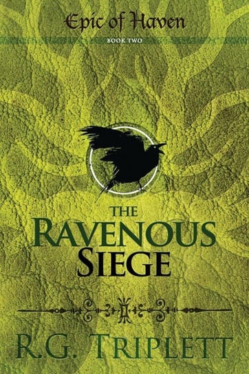 The Ravenous Siege Triplett R.G.
