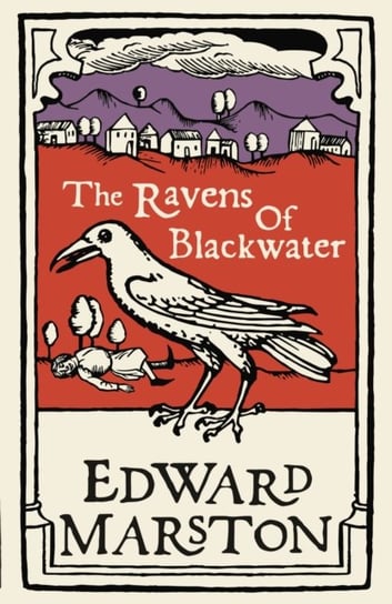 The Ravens of Blackwater Edward Marston