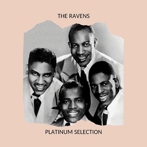 The Ravens - Platinum Selection The Ravens