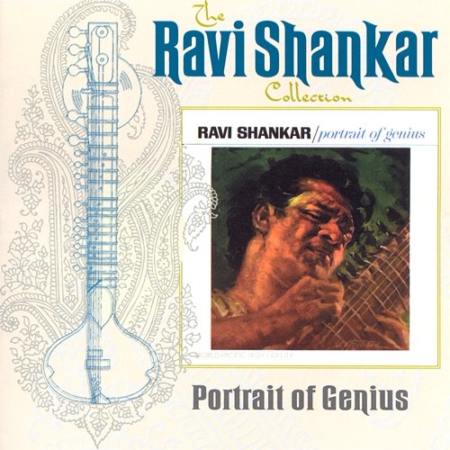 The Ravi Shankar Collection: Portrait Of Genius Ravi Shankar