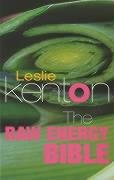 The Raw Energy Bible Kenton Leslie